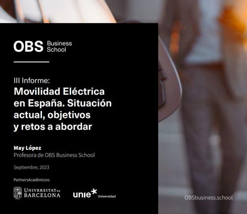 Descubre el III Informe OBS sobre Movilidad Eléctrica en España